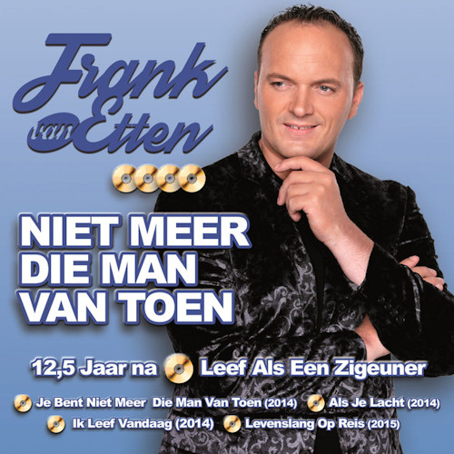 ETTEN, FRANK VAN - NIET MEER DIE MAN VAN TOENETTEN, FRANK VAN - NIET MEER DIE MAN VAN TOEN.jpg